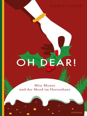cover image of Oh dear! Miss Mount und der Mord im Herrenhaus